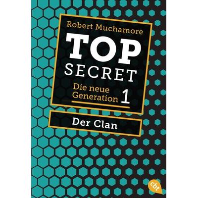 Top Secret. Der Clan, Taschenbuch von Robert Muchamore, Cbt