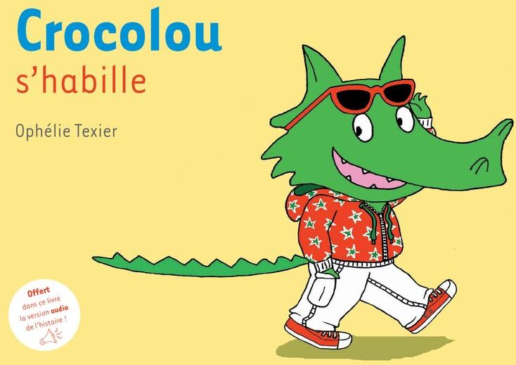 Ophélie Texier - Crocolou s'habille - Preis vom 15.10.2026 23:06:25 h
