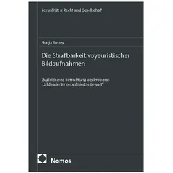 Sanow:Die Strafbarkeit voyeuristischer, Fachbücher von Ronja Sanow