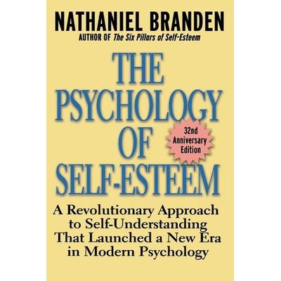 Psychology Self Esteem, Taschenbuch von Nathaniel Branden,Branden, John Wiley & Sons Inc, 978-0-7879-4526-8