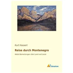 Reise durch Montenegro, Ratgeber von Kurt Hassert