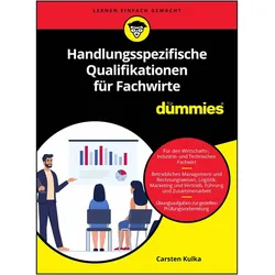 Handlungsspezifische Qualifikationen für Dummies, Fachbücher von Carsten Kulka