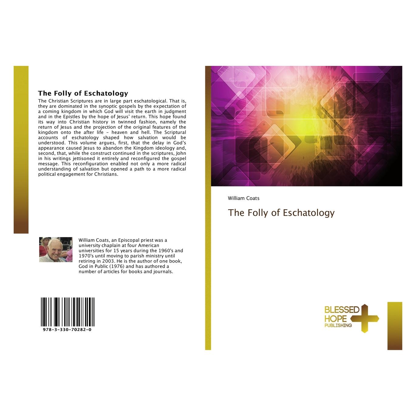 Various Publishers The Folly of Eschatology (Englisch, Softcover, William Coats) (55931452)