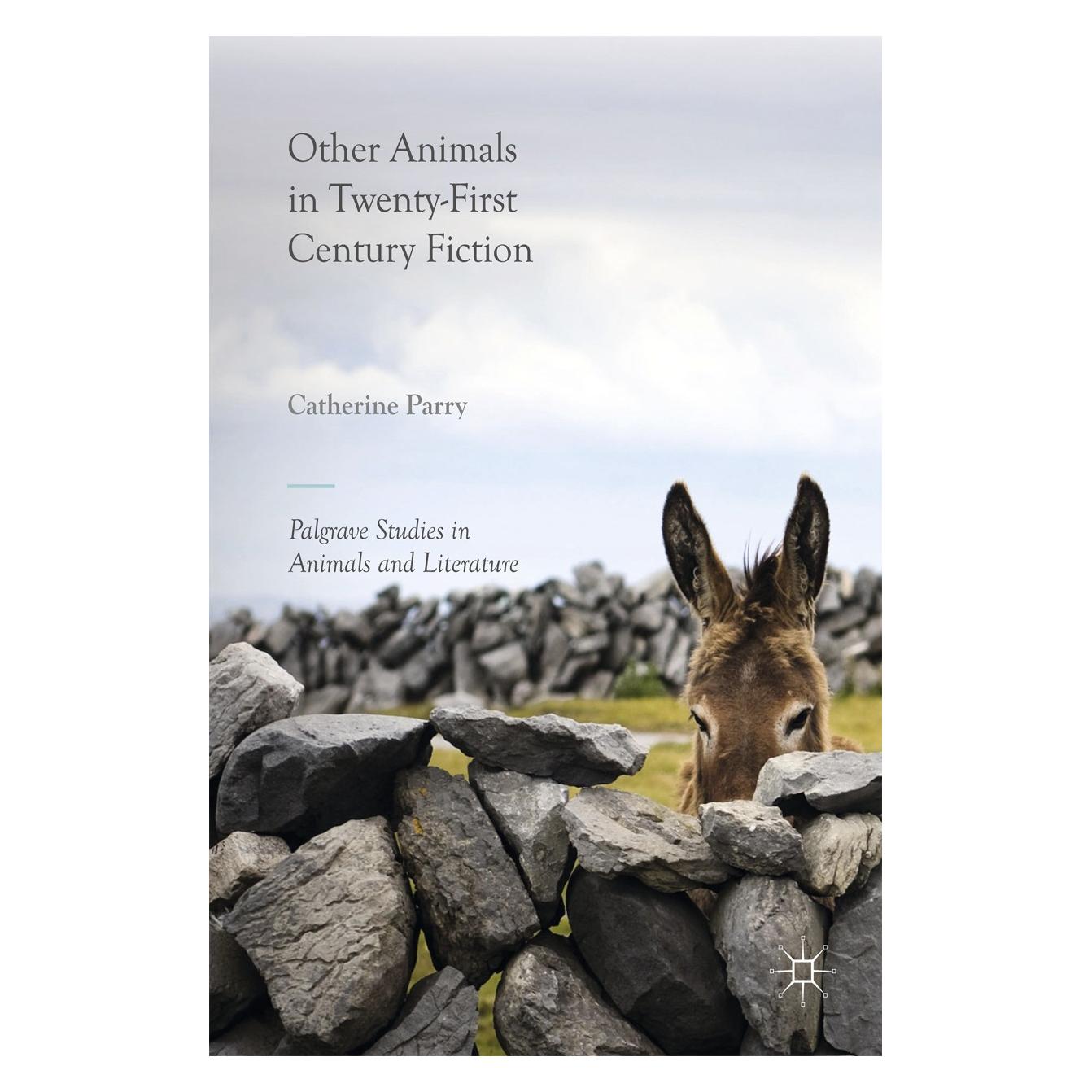 Springer Other Animals in Twenty-First Century Fiction (Englisch, Hardcover, Catherine Parry) (9783319559315)