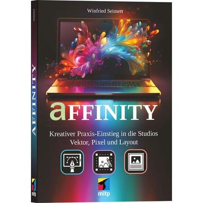 Affinity, Taschenbuch von Winfried Seimert, Mitp Verlags GmbH & Co.KG, 978-3-7475-1169-5
