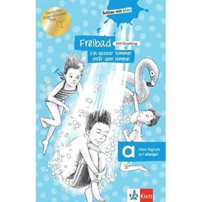 Freibad - Ein ganzer Sommer unter dem Himmel, Taschenbuch von Will Gmehling,Stephanie Eikerling, Klett Sprachen GmbH, 978-3-12-666106-5