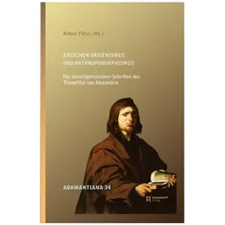 Zwischen Origenismus und Anthropomorphismus, Fachbücher von Alfons Fürst