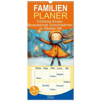 Familienplaner 2026 - Fröhliche Kinder. Bezaubernde Schulmädchen im Ölbilder-Stil mit 5 Spalten (Wandkalender, 21 x 45 cm) CALVENDO