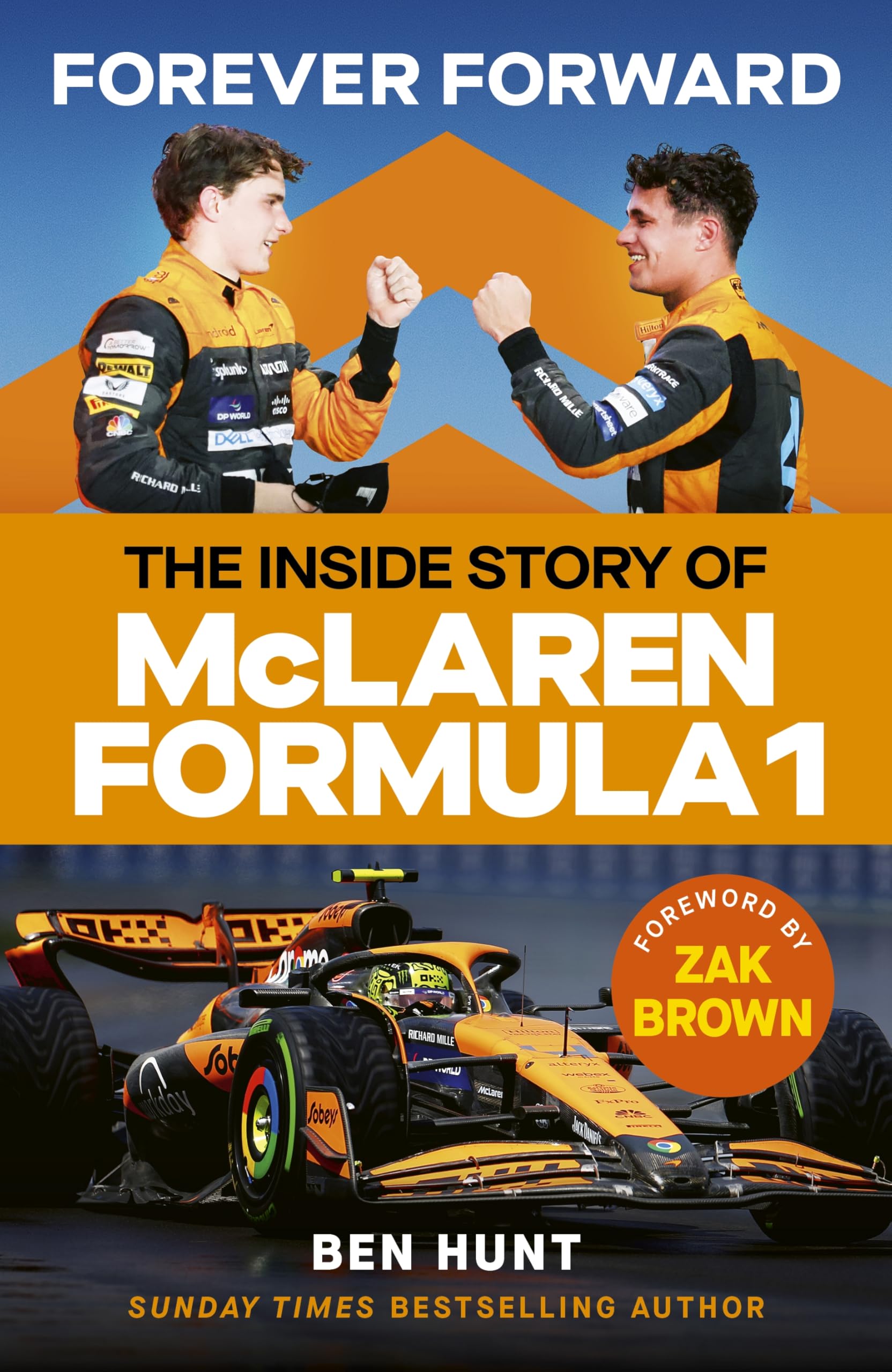 Ben Hunt - Forever Forward: The inside story of McLaren Formula 1 - Preis vom 13.10.2026 11:25:28 h