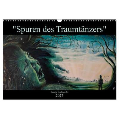 Spuren des Traumtänzers (Wandkalender 2027 DIN A3 quer), CALVENDO Monatskalender