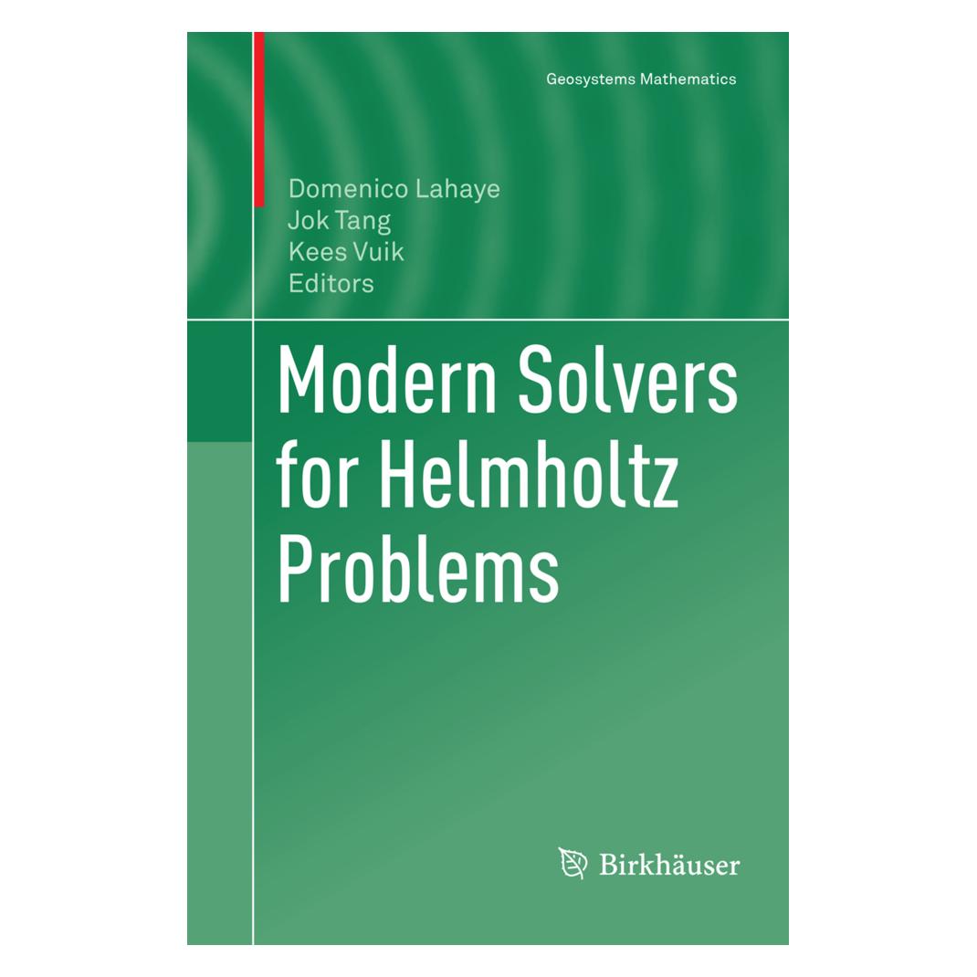 Springer Modern Solvers for Helmholtz Problems (Englisch, Softcover, Domenico Lahaye, Jok Tang, Kees Vuik) (56002032)