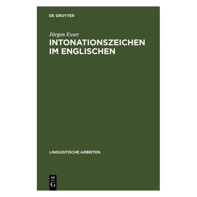 De Gruyter Intonationszeichen im Englischen (Deutsch, Hardcover, Jürgen Esser) (7252718)
