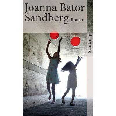 Sandberg, Taschenbuch von Joanna Bator, Suhrkamp