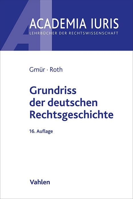 Rudolf Gmür - Grundriss der deutschen Rechtsgeschichte - Preis vom 11.10.2026 15:43:13 h