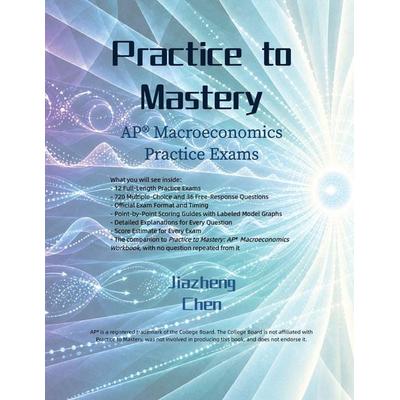 Practice to Mastery, Taschenbuch von Jiazheng Chen, Jiazheng Chen