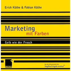 Marketing mit Farben, Fachbücher von Erich Küthe, Fabian Küthe