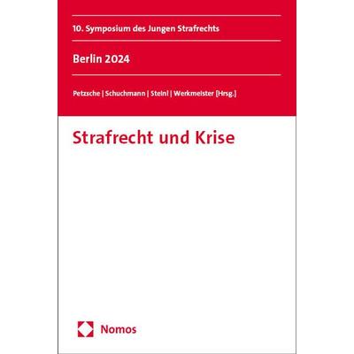 Strafrecht und Krise, Taschenbuch von , Nomos, 978-3-7560-1451-4