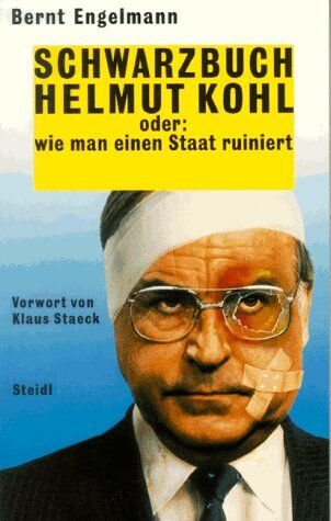 Bernt Engelmann - Schwarzbuch Helmut Kohl. Oder: wie man einen Staat ruiniert. - Preis vom 30.09.2026 22:30:23 h