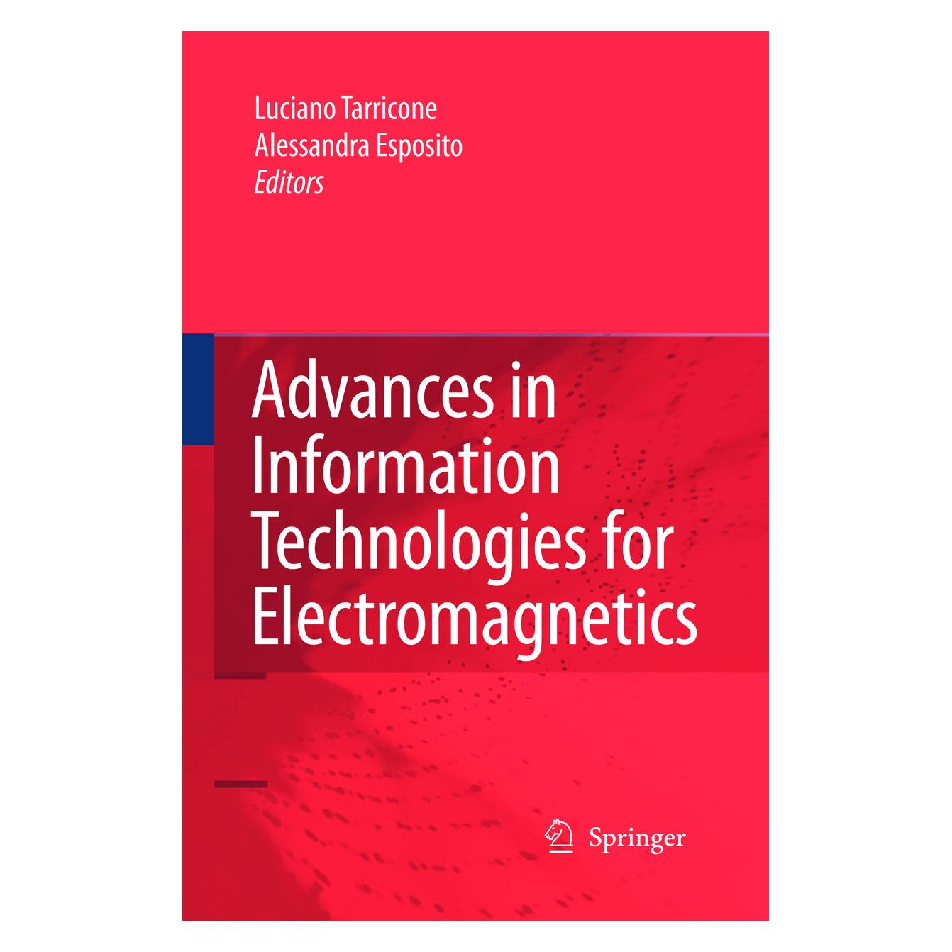 Springer Advances in Information Technologies for Electromagnetics (Englisch, Softcover, Alessandra Espositio, Luciano Tarricone) (55574698)