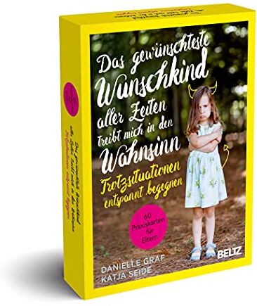 Danielle Graf - Das gewünschteste Wunschkind aller Zeiten treibt mich in den Wahnsinn: Trotzsituationen entspannt begegnen. 60 Praxiskarten für Eltern - Preis vom 11.10.2026 03:10:56 h