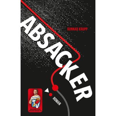 Absacker, Taschenbuch von Gunnar Krupp, Community Editions