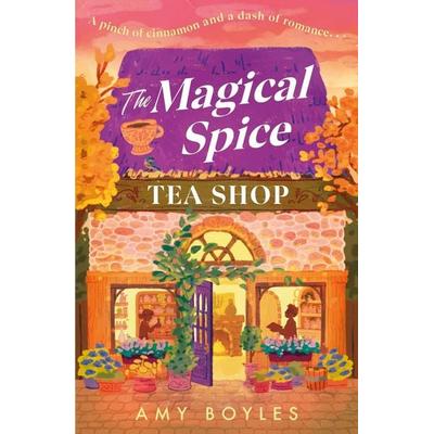 The Magical Spice Tea Shop, Taschenbuch von Amy Boyles, Headline Book, 978-1-03-543898-3