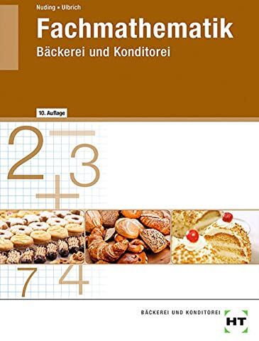 Klaus Ulbrich - Fachmathematik: Bäckerei und Konditorei - Preis vom 09.10.2026 07:28:09 h