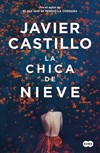 Javier Castillo - La chica de nieve (Tinta negra) - Preis vom 09.10.2026 07:28:09 h