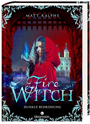 Matt Ralphs - Fire Witch - Dunkle Bedrohung (Fire Girl) - Preis vom 30.09.2026 09:01:18 h