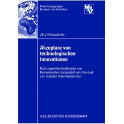 Akzeptanz von technologischen Innovationen, Fachbücher von Jörg Königstorfer