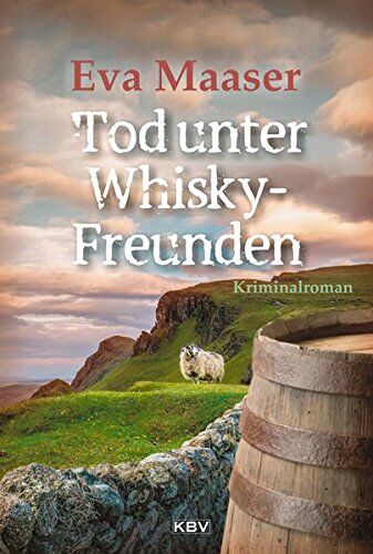 Eva Maaser - Tod unter Whisky-Freunden: Kriminalroman (Kommissar Rohleff) - Preis vom 02.10.2026 23:42:20 h