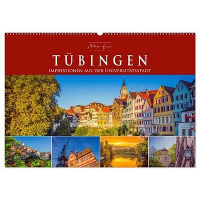 Tübingen - Impressionen aus der Universitätsstadt (Wandkalender 2026 DIN A2 quer), CALVENDO Monatskalender