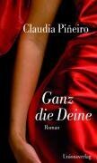 Claudia Piñeiro - Ganz die Deine - Preis vom 01.10.2026 17:08:56 h