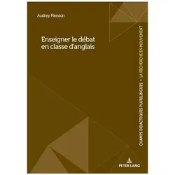 Enseigner le débat en classe d’anglais, Schulbücher von Audrey Renson