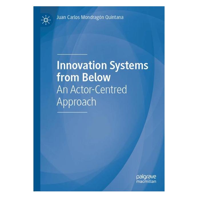 Springer Innovation Systems from Below (Englisch, Hardcover, Juan Carlos Mondragón Quintana) (65426972)