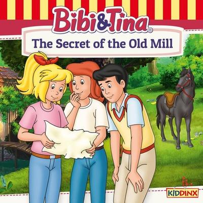 Bibi and Tina, The Secret of the Old Mill - Markus Dittrich, Audio, 4033694708545