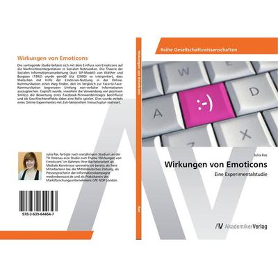Wirkungen von Emoticons, Taschenbuch von Julia Rac, AV Akademikerverlag, 978-3-639-64464-7
