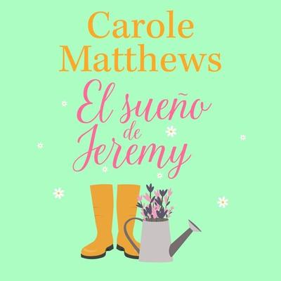 El sueño de Jeremy - Carole Matthews, Audio, 9789979646389