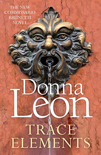 Donna Leon - Trace Elements (Commissario Brunetti 29) - Preis vom 05.10.2026 03:47:11 h
