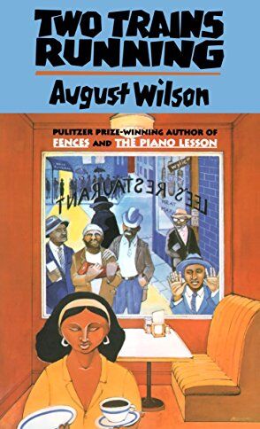August Wilson - Two Trains Running (Drama, Plume) - Preis vom 13.10.2026 11:25:28 h