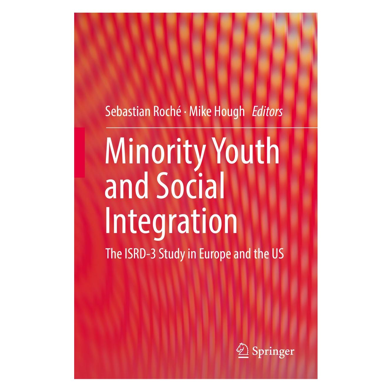 Springer Minority Youth and Social Integration (Englisch, Hardcover, Mike Hough, Sebastian Roché) (9783319894614)
