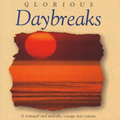 the Global Vision Project - Glorious Daybreaks - Preis vom 09.10.2026 07:28:09 h