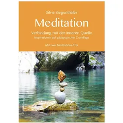 Meditation, Ratgeber von Silvia Siegenthaler