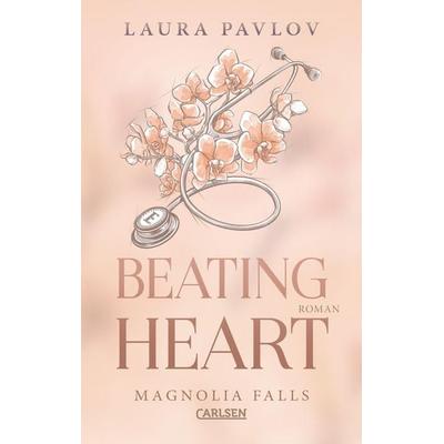 Magnolia Falls 4: Beating Heart, Taschenbuch von Laura Pavlov, Carlsen, 978-3-551-58606-3