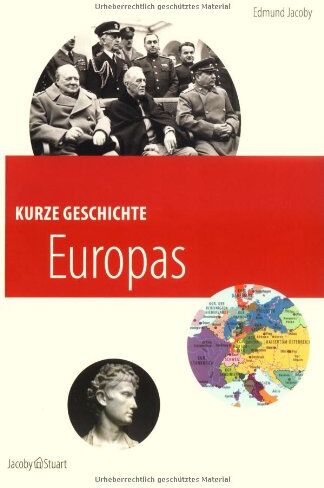 Edmund Jacoby - Kurze Geschichte Europas - Preis vom 10.10.2026 11:48:34 h