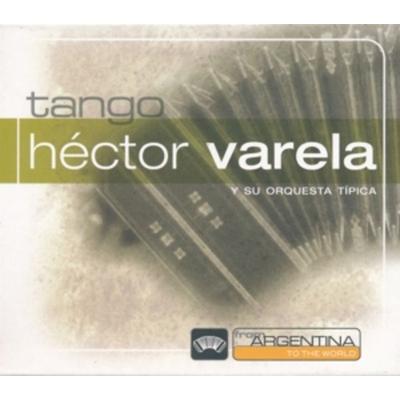 From Argentina To The World - Hector Varela, CD