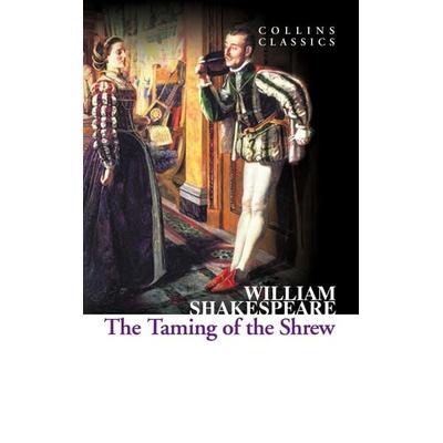 The Taming of the Shrew, Taschenbuch von William Shakespeare, HarperCollins, 978-0-00-793443-0