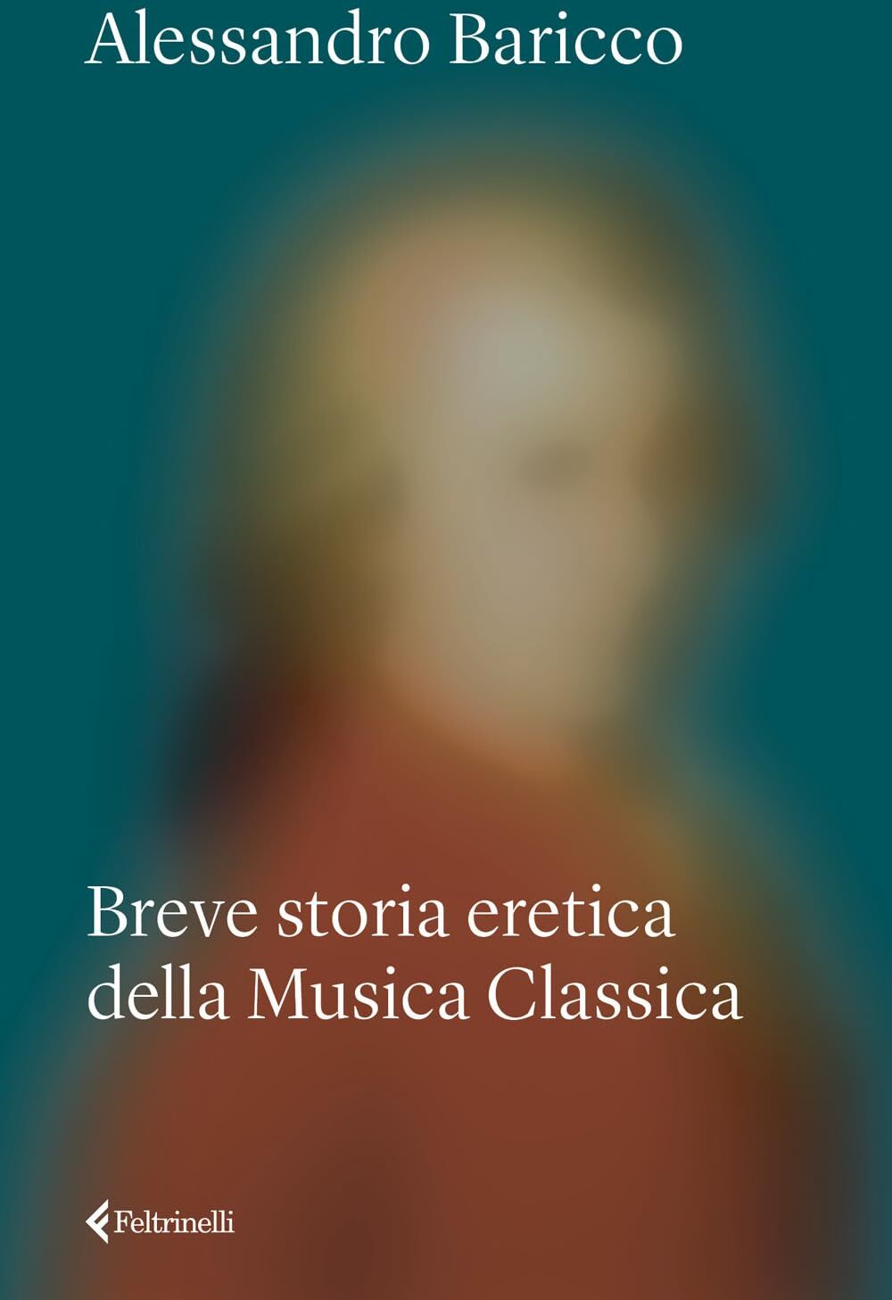 Alessandro Baricco - Breve storia eretica della Musica Classica (Varia) - Preis vom 13.10.2026 11:25:28 h