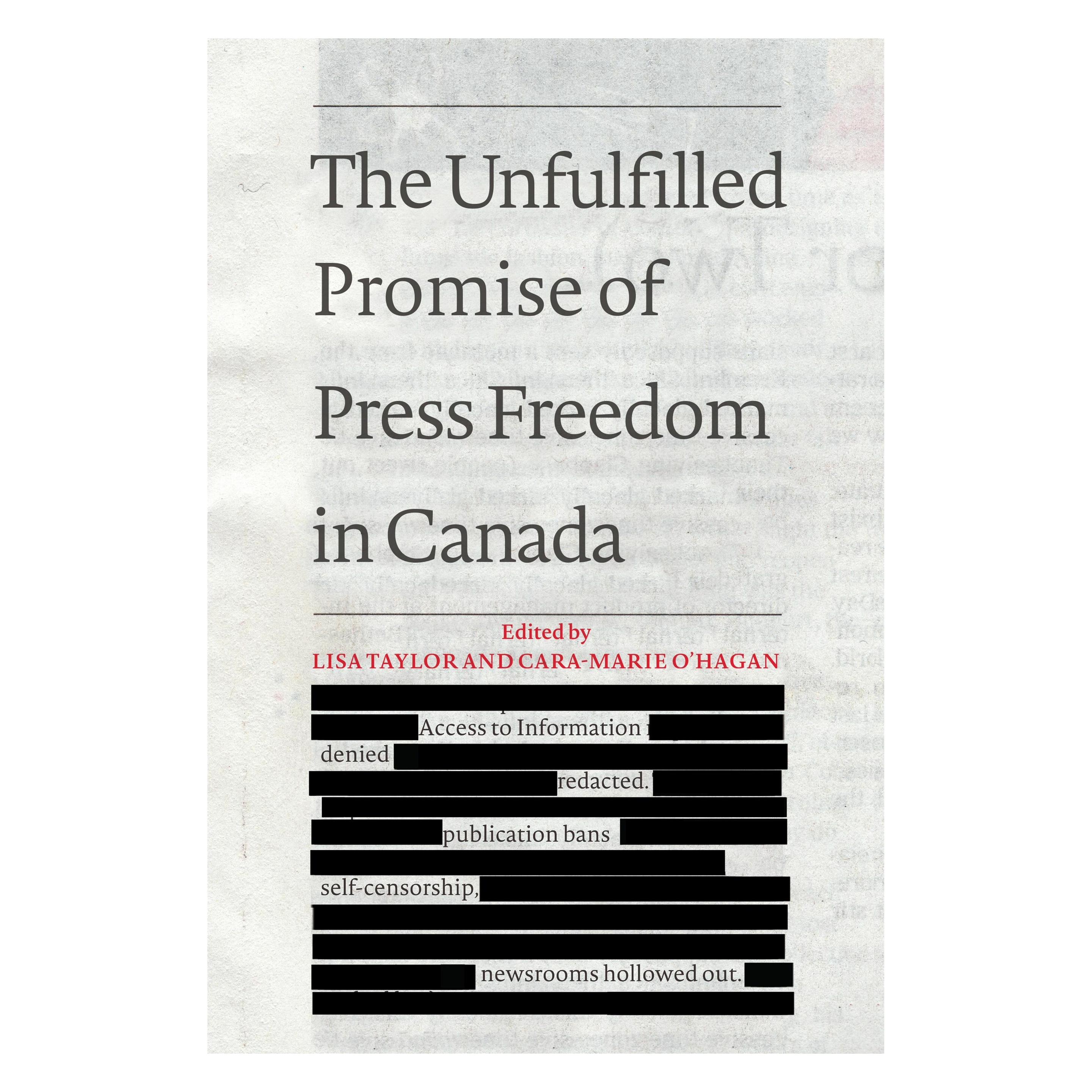 University Of Toronto The Unfulfilled Promise of Press Freedom in Canada (Englisch, Cara-Marie O'Hagan, Lisa Taylor) (9781487520243)