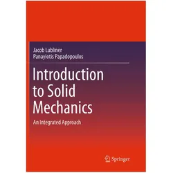 Introduction to Solid Mechanics, Fachbücher von Panayiotis Papadopoulos, Jacob Lubliner